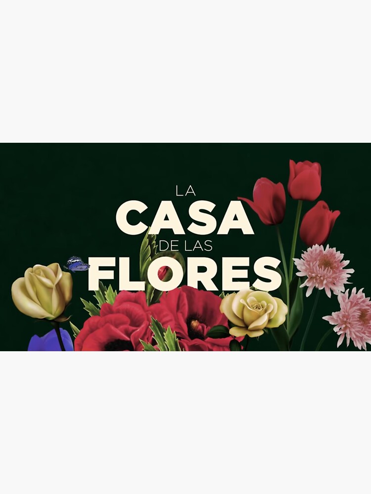 "Casa de las Flores (House of Flowers)" Sticker for Sale by rl2020