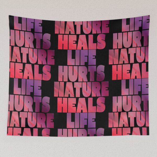 Item preview, Life hurts nature heals designed and sold by portokalis.
