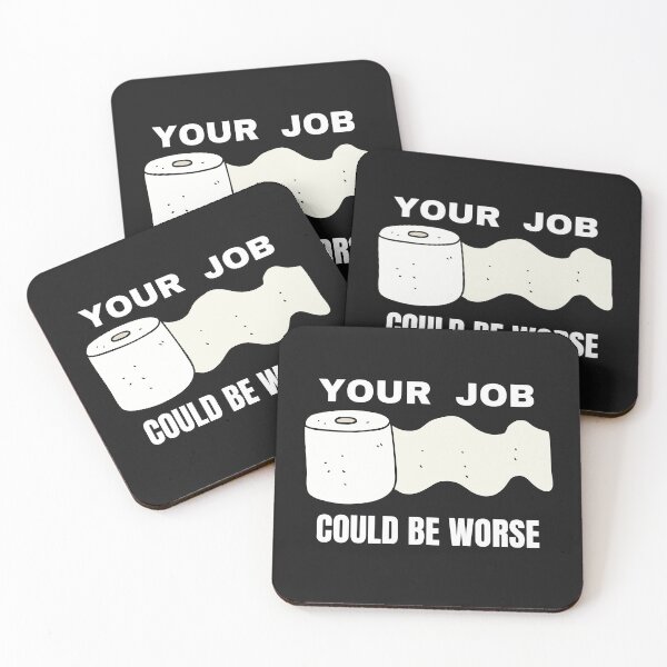Item preview, Your job could be worse designed and sold by HasnaanMohsin.