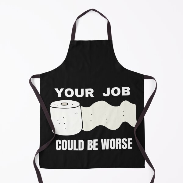 Item preview, Your job could be worse designed and sold by HasnaanMohsin.