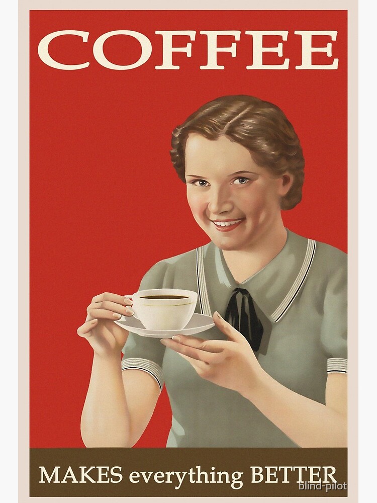 ik wil Mm Monumentaal Retro Vintage Coffee Poster, 1940s-1950s" Art Board Print for Sale by  blind-pilot | Redbubble