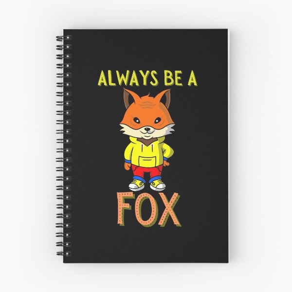 Item preview, Always Be A Fox - Cute Funny Fox designed and sold by Promedia.