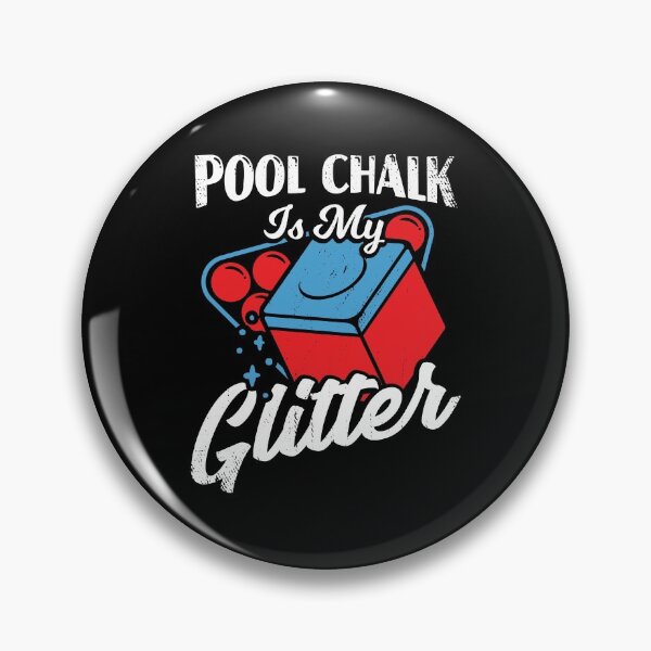 Item preview, Pool Chalk Is My Glitter Billiard Player Gift designed and sold by Marcid95.