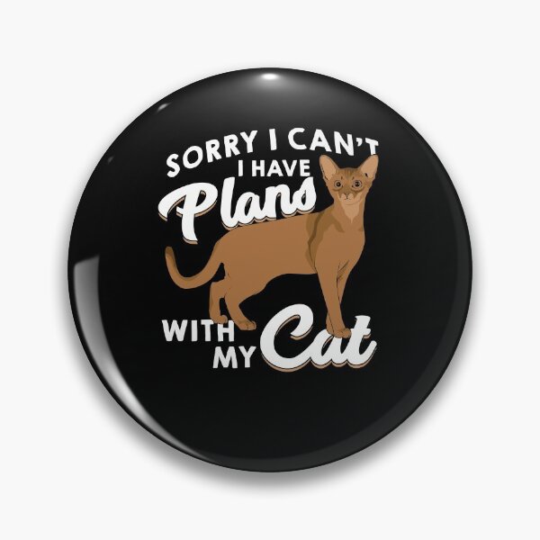 Item preview, Sorry I Can't I Have Plans With My Cat  designed and sold by Marcid95.