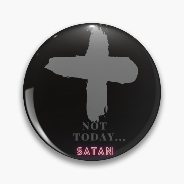 Item preview, Not Today... Satan. designed and sold by TAW77.