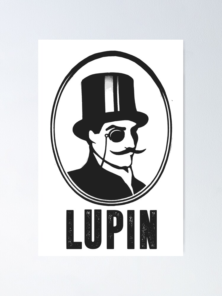 Lupin - Arsene Lupin  Poster by Limonine