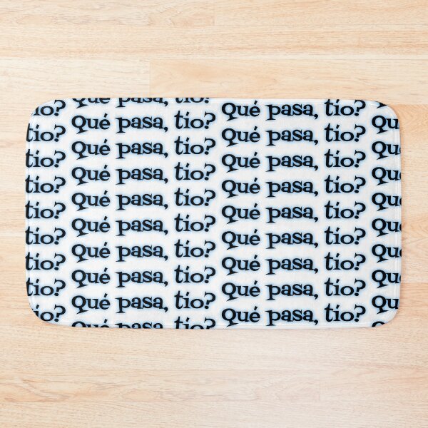 Item preview, qué pasa, tío -- what's up, dude designed and sold by MidnightInk Designs.