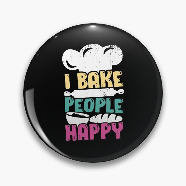 Item preview, I Bake People Happy Baker Baking Lover Gift designed and sold by Marcid95.