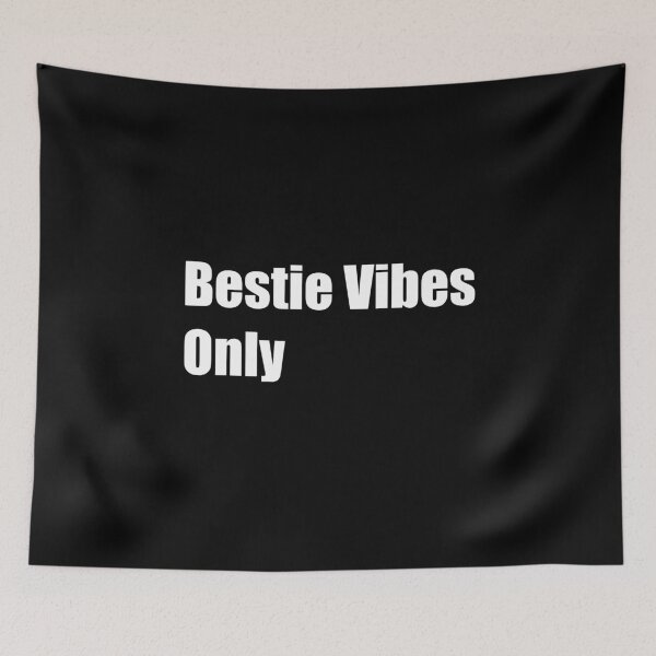 Item preview, Bestie Vibes Only designed and sold by Rizwandogar.
