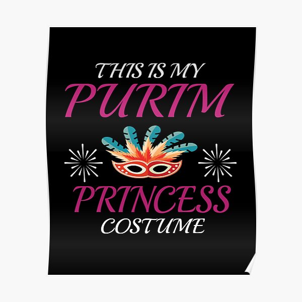 This Is My Purim Princess Costume Poster