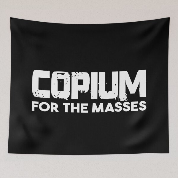 Item preview, Copium For The Masses designed and sold by WPahat.
