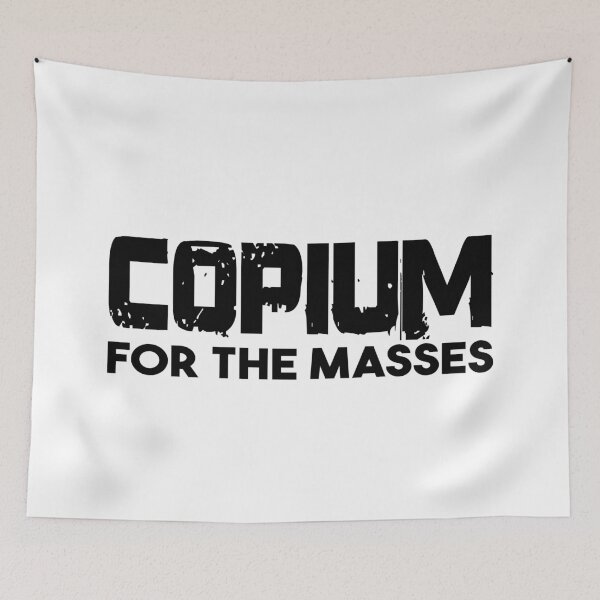 Item preview, Copium For The Masses Black designed and sold by WPahat.