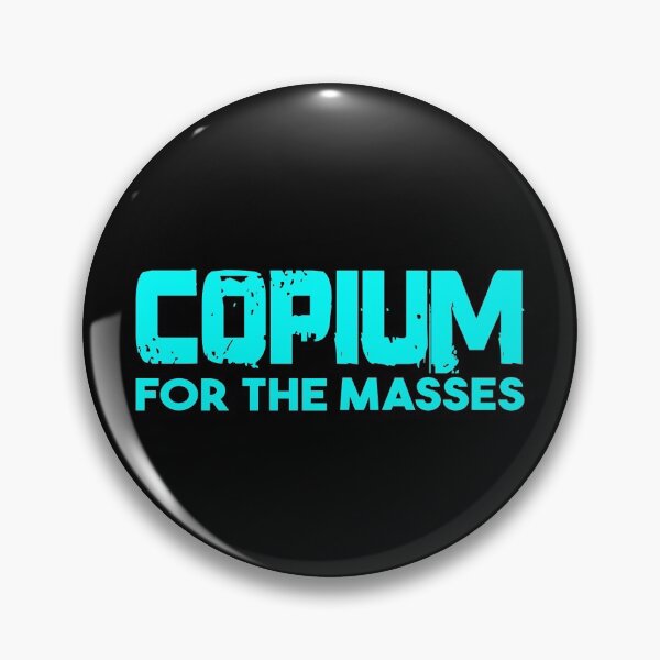 Item preview, Copium For The Masses Blue designed and sold by WPahat.