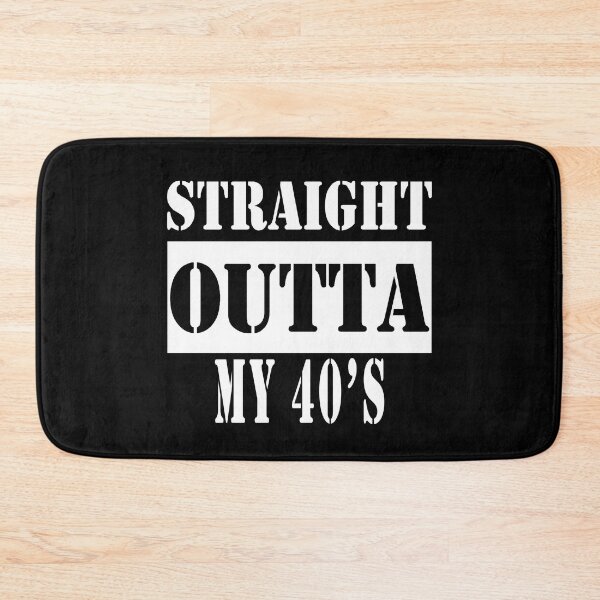 Item preview, Straight Outta My 40s designed and sold by Qudkin.