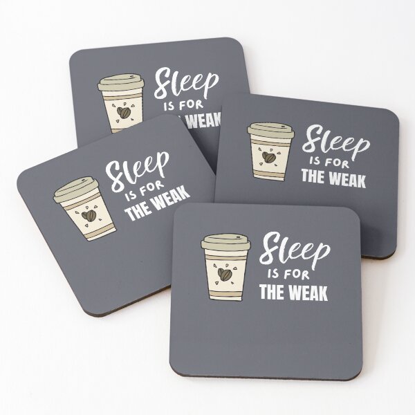 Item preview, Sleep Is For The Weak designed and sold by 74ninetees.