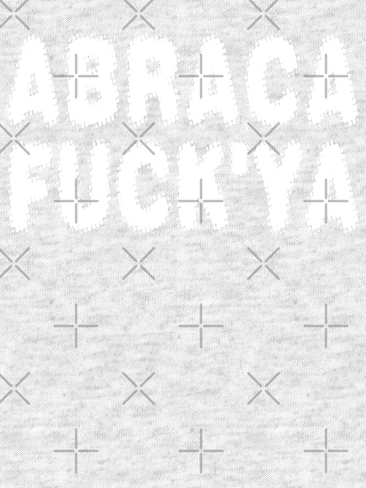 Abraca Fuck'Ya von brainbubbles
