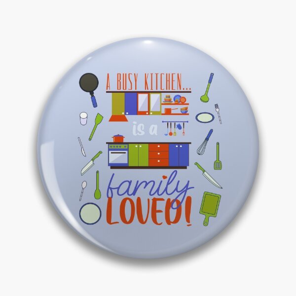 Item preview, A Busy Kitchen...is a Family Loved! (Orange/Blue/Green on Blue) designed and sold by PawsitiveMum.