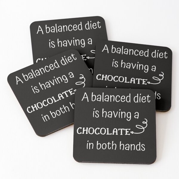 Item preview, A balanced diet is a chocolate in both hands designed and sold by printernet.