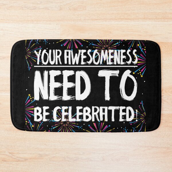 Item preview, Your Awesomeness Need to Be Celebrated! Happy Day of Awesomeness! designed and sold by ZetaUmbra.