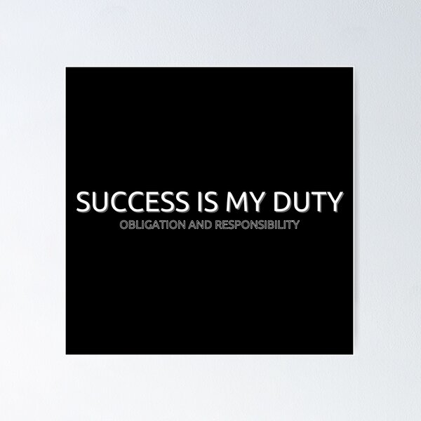 Item preview, SUCCESS IS MY DUTY designed and sold by KingsManKind.