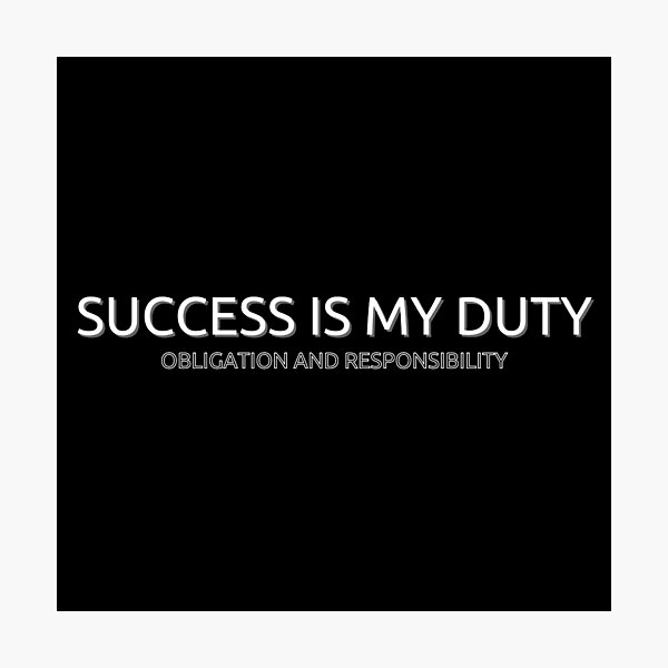 Item preview, SUCCESS IS MY DUTY designed and sold by KingsManKind.