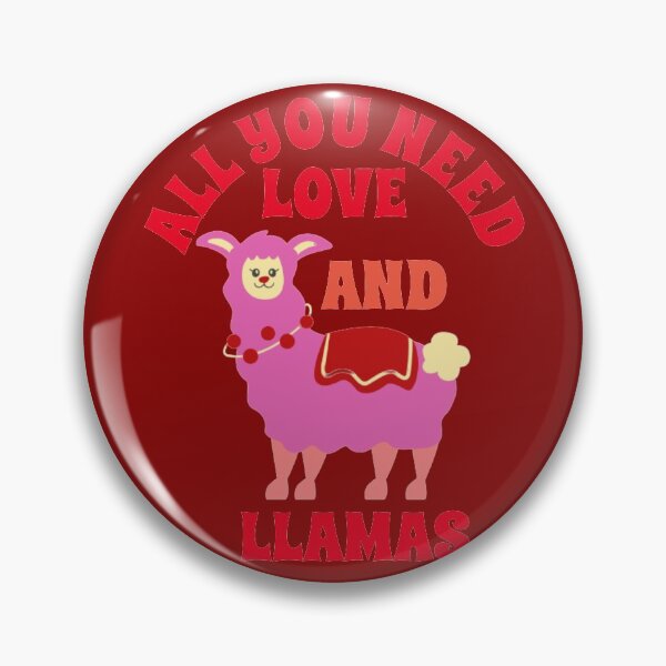 Item preview, All You Need Is Love And Llamas designed and sold by Totaghyr.