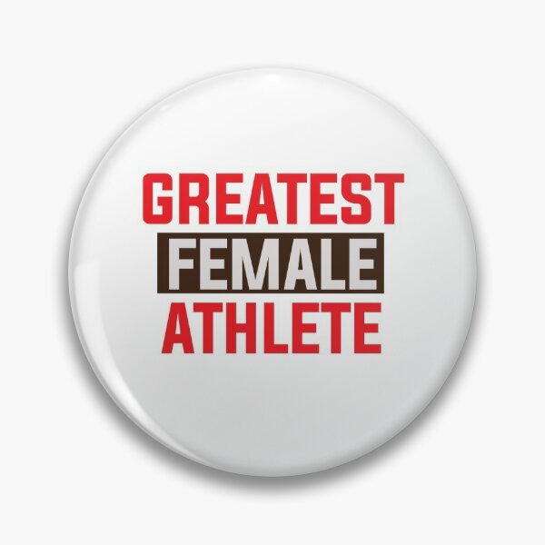 Female Athletes Pins and Buttons for Sale