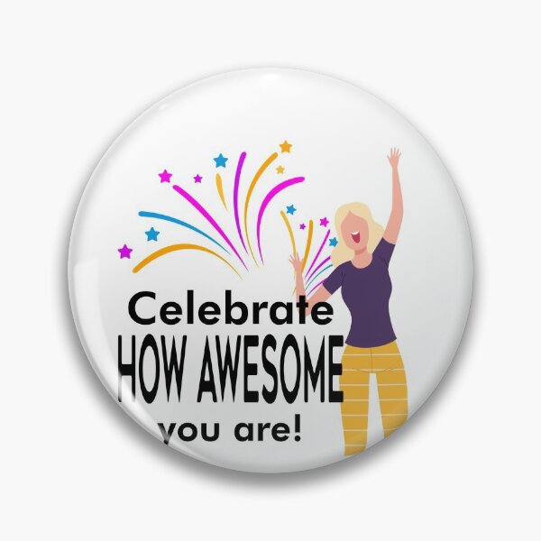 Item preview, Celebrate How Awesome You Are! Happy Day of Awesomeness!  designed and sold by ZetaUmbra.