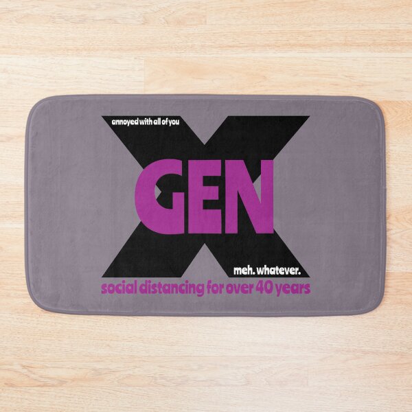 Item preview, Gen X - Social distancing for over 40 years designed and sold by Teamtsunami6.