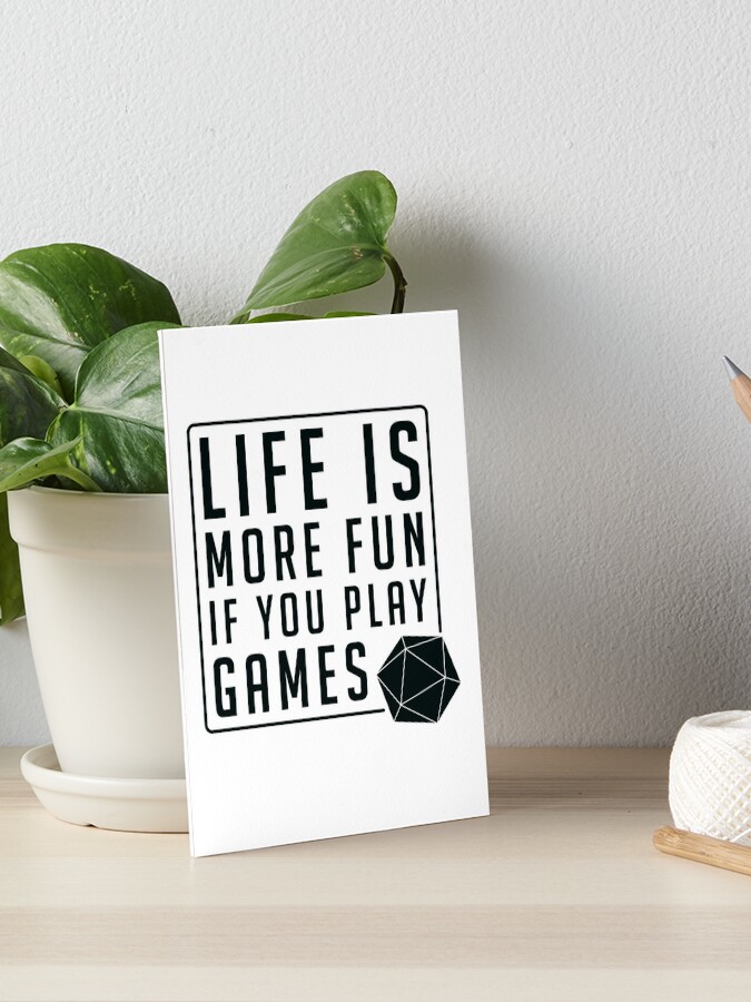 Life is an RPG Game Quote Poster