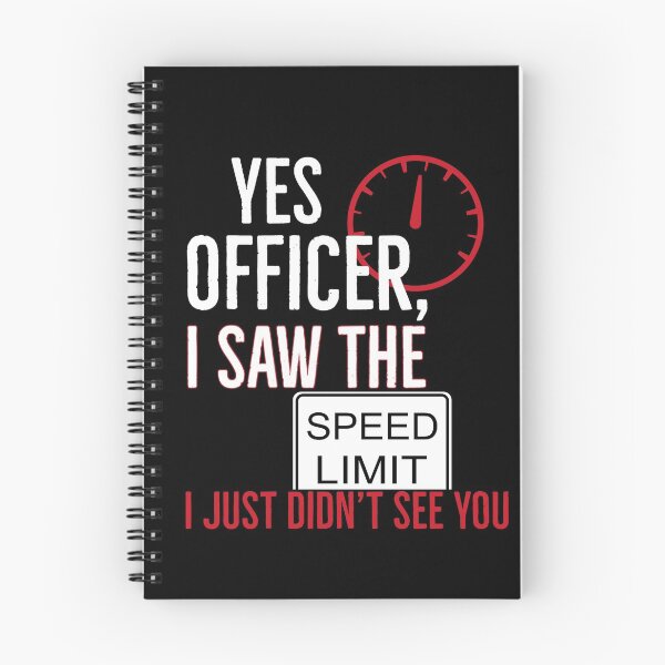 Item preview, I Just Didn’t See You Officer designed and sold by AwesomeWorld1.