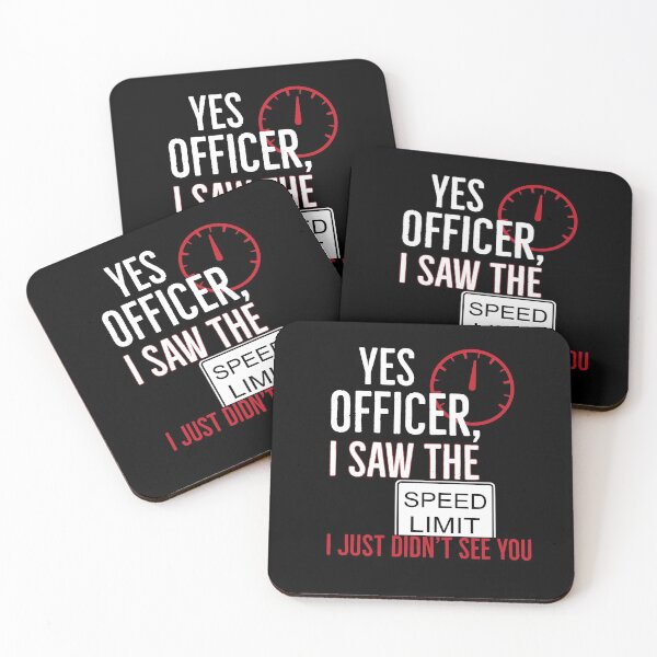 Item preview, I Just Didn’t See You Officer designed and sold by AwesomeWorld1.