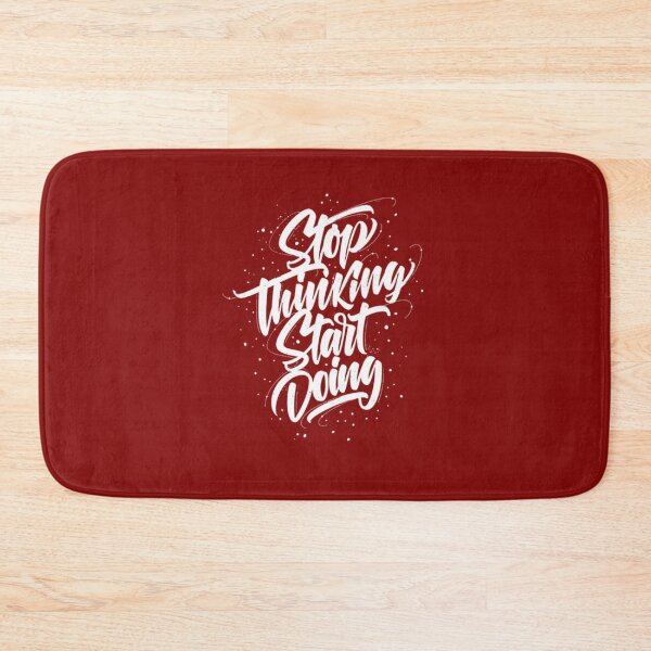 Item preview, stop thinking start doing designed and sold by 4U-4EVER.