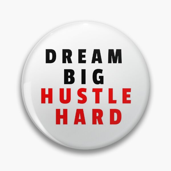 Item preview, Dream Big Hustle Hard designed and sold by MucciStore.