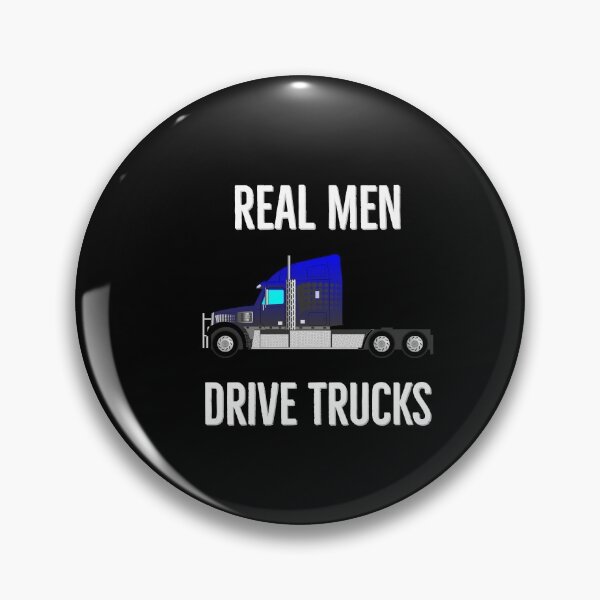 Item preview, Real Men Drive Trucks designed and sold by AwesomeWorld1.