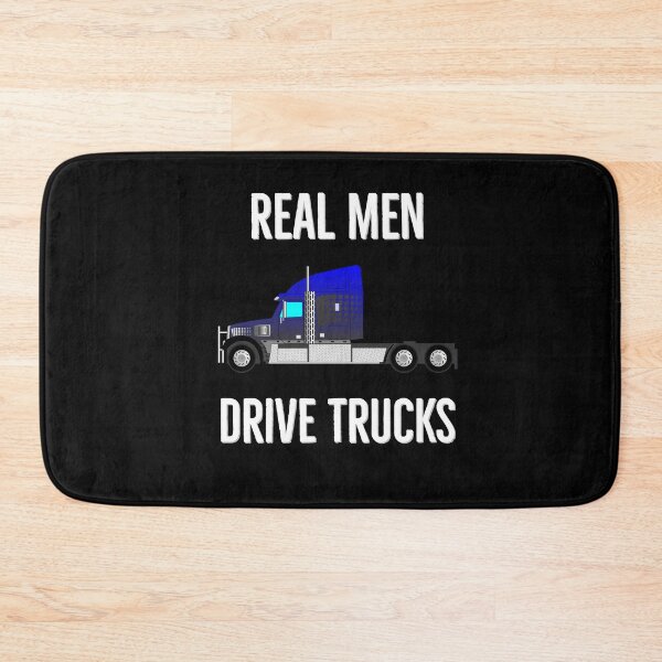 Item preview, Real Men Drive Trucks designed and sold by AwesomeWorld1.