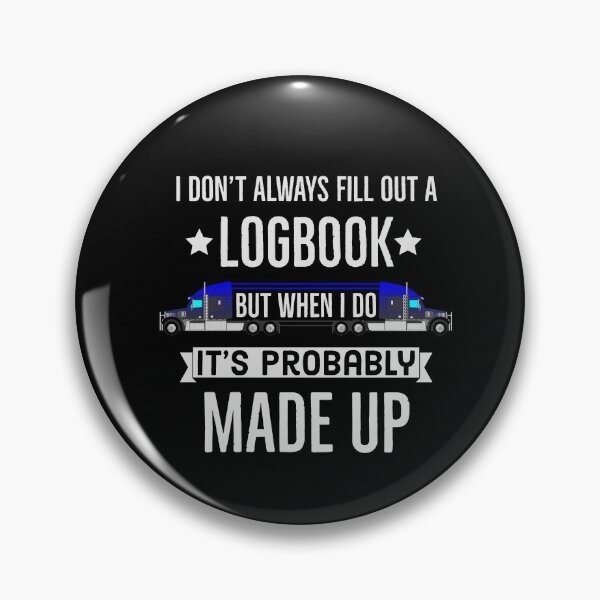 Item preview, I Dont always fill out a Logbook its probably made up designed and sold by AwesomeWorld1.