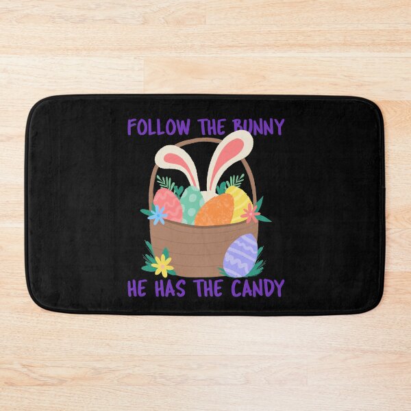 Item preview, Follow The Bunny He Has The Candy Easter Gift designed and sold by LadySaltwater.