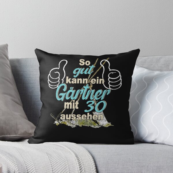 Artikelvorschau, So gut kann ein Gärtner mit 30 aussehen Geschenk entworfen und verkauft von xlshirt.