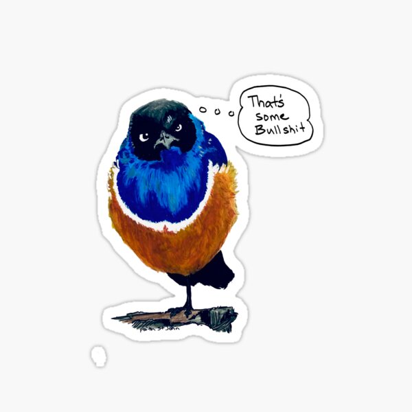 Item preview, Bullshit Starling designed and sold by Annsabine.