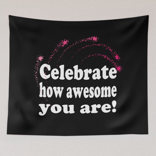 Item preview, Celebrate How Awesome You Are! Happy Day of Awesomeness!  designed and sold by ZetaUmbra.