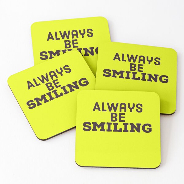 Item preview, Always be smiling - black text designed and sold by FunkiFunki.