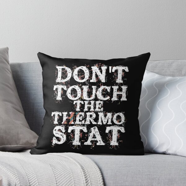 Item preview, Don’t touch the thermostat designed and sold by artsomenautte.