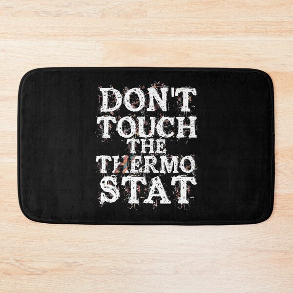 Item preview, Don’t touch the thermostat designed and sold by artsomenautte.