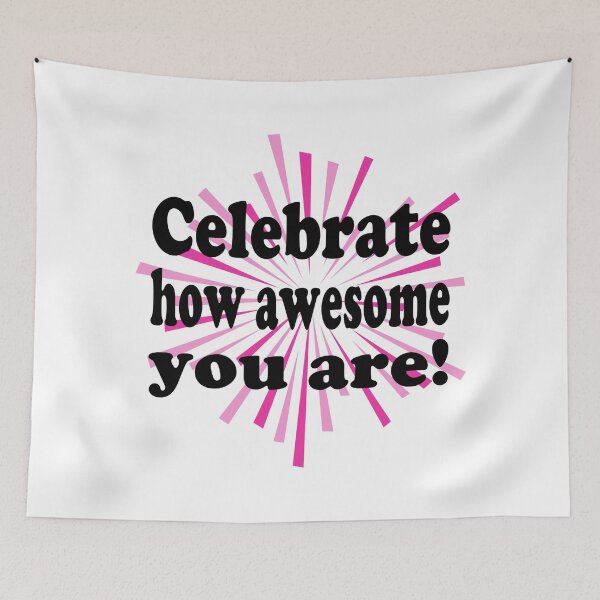 Item preview, Celebrate How Awesome You Are! Happy Day of Awesomeness!  designed and sold by ZetaUmbra.