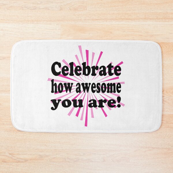 Item preview, Celebrate How Awesome You Are! Happy Day of Awesomeness!  designed and sold by ZetaUmbra.