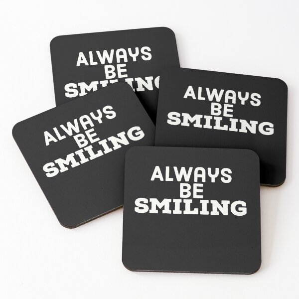 Item preview, Always be smiling - white text designed and sold by FunkiFunki.