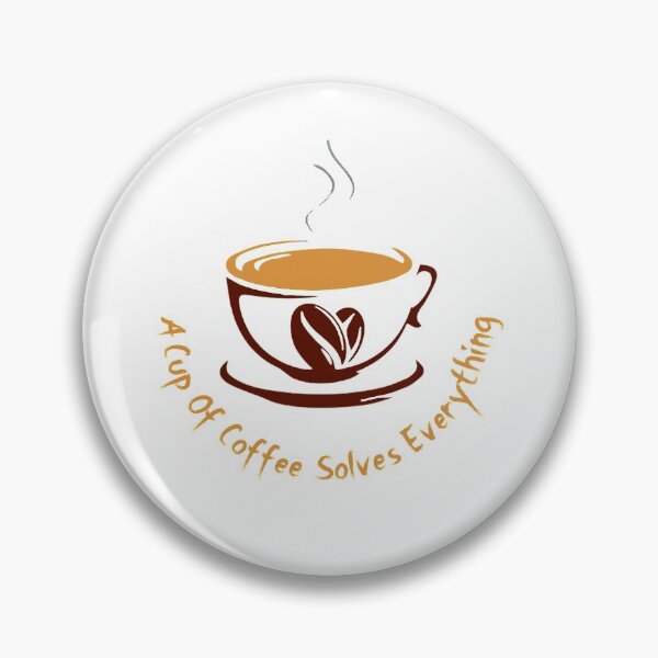 Item preview, A Cup Of Coffee Solves Everything designed and sold by Perlashop1.