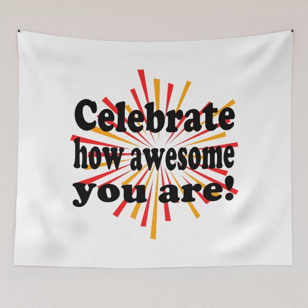 Item preview, Celebrate How Awesome You Are! Happy Day of Awesomeness!  designed and sold by ZetaUmbra.