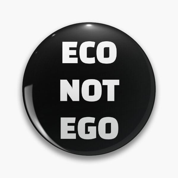 Item preview, Eco Not Ego - Earth Day designed and sold by Inspirationmotivation.